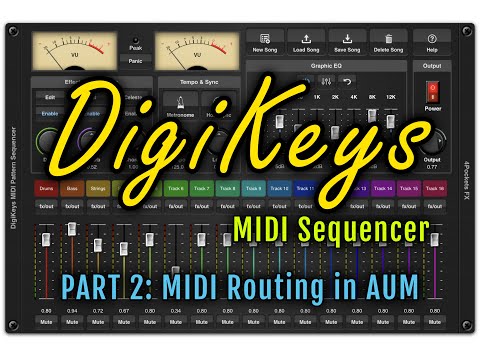 DigiKeys MIDI Sequencer - Part 2 - MIDI Routing in AUM