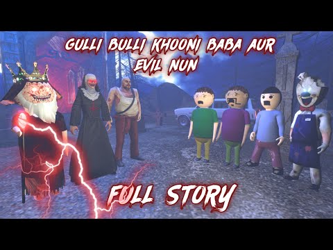 Gulli Bulli Khooni Baba Aur Evil Nun {FULL STORY} | GULLI BULLI CARTOON | MAKE JOKE KAMIL