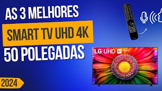 As 3 Melhores Smart Tv Uhd 4k De 50 Polegadas / Qual Melhor Smart Tv de 50 Polegadas Em 2024?