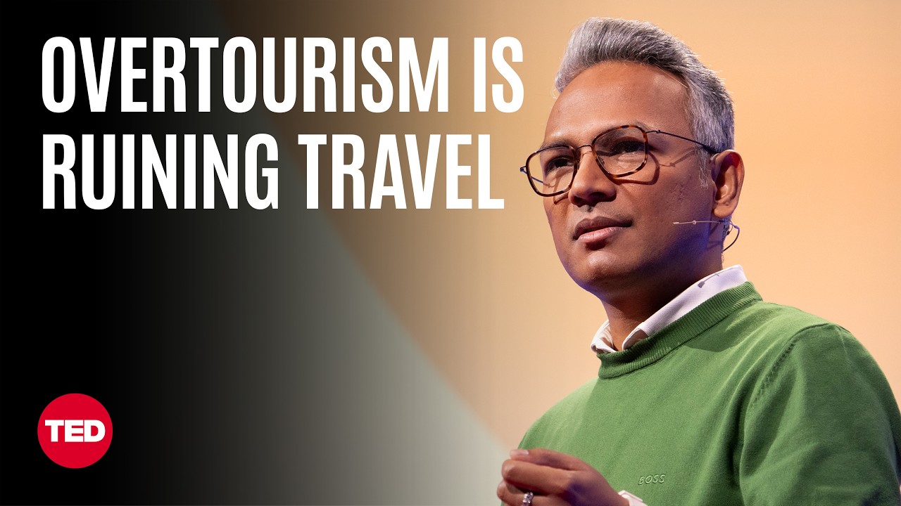 Why Overtourism Could Ruin Your Next Vacation | Suresh Subudhi | TED