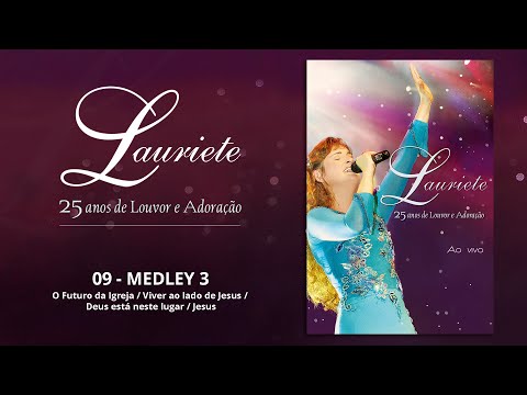 Video thumbnail for Medley 3: O Futuro da Igreja / Viver ao Lado de Jesus / Deus Está Neste Lugar e Jesus
