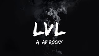 A$AP Rocky - LVL (lyrics)