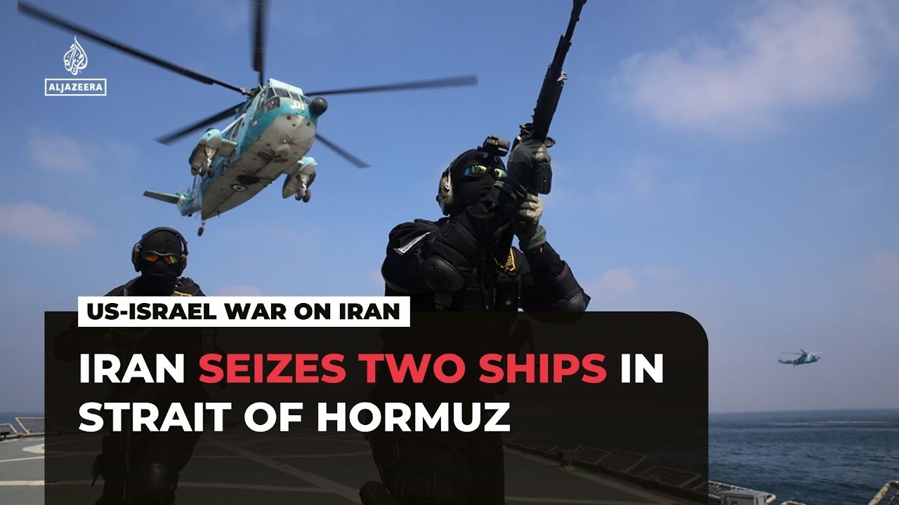 Iran seizes two vessels in Strait of Hormuz amid US blockade