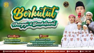 Download lagu LIVE  BERKUTUT NGAJI & SHOLAWAT BERSAMA K.H. ANWAR ZAHID ,HABIB MUHAMMAD  & HABIB HASAN AL HADDAD mp3