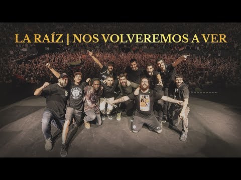 La Raíz - Nos Volveremos a Ver (2018) | Concierto completo en directo (Vistalegre, Madrid)