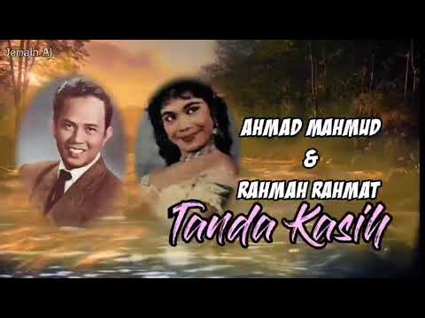 Tanda Kasih - Ahmad Mahmud & Rahmah Rahmat