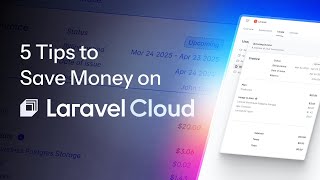 5 Tips to Save Money on Laravel Cloud