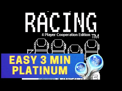Racing 4 Player Cooperation Edition Trophy Guide - EASY WITH A GLITCH - Easy 3 Min Platinum - 0.99$