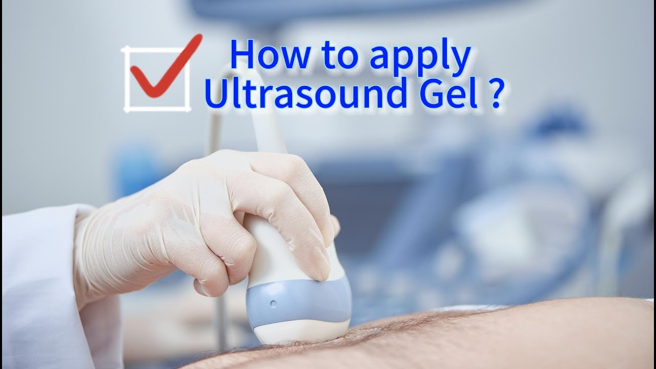 How to apply Ultrasound Gel ?