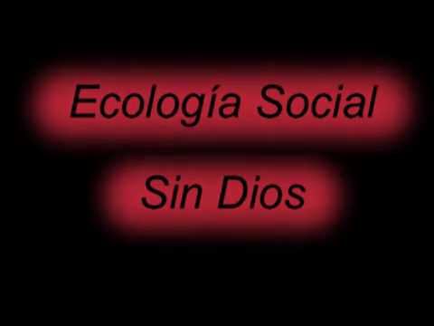 Sin Dios - Ecología Social (letra)