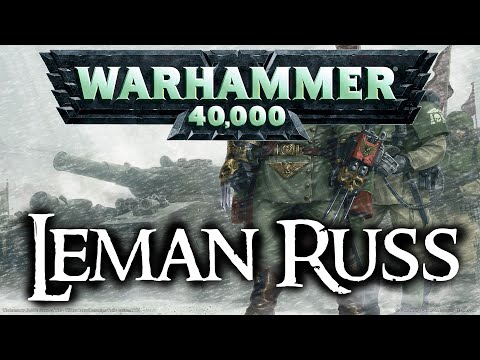 Warhammer 40k Lore | Der Leman Russ Panzer & seine Variationen