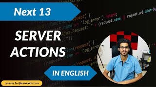 Forms - Next 13.4: Exploring Server Actions for Enhanced Functionality