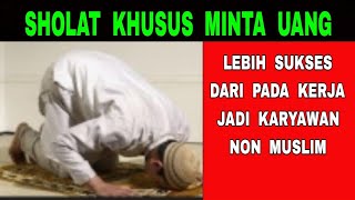 Download lagu Sholat Khusus Minta UANG Lebih Sukses Dari Pada Kerja Jadi Karyawan Non Muslim mp3 Download lagu Sholat Khusus Minta UANG Lebih Sukses Dari Pada Kerja Jadi Karyawan Non Muslim mp3