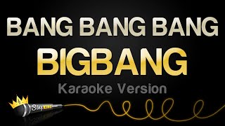 Download lagu BIGBANG - BANG BANG BANG (Karaoke Version) mp3