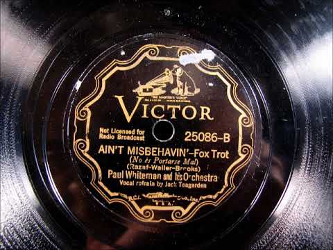 AIN'T MISBEHAVIN by Paul Whiteman vocal by Jack Teagarden 1935