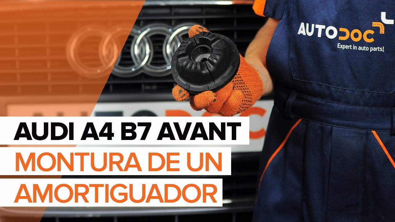 Cómo cambiar: copelas del amortiguador de la parte delantera - Audi A4 B7 Avant | Guía de sustitución