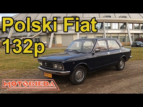 Polski Fiat 132p wcale nie był polski - MotoBieda