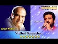 Vitthal Namacha By HappyLucky Entertainment Singers Ameya Date