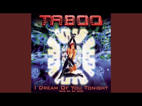 I Dream Of You Tonight (Bab Ba Ba Bab)