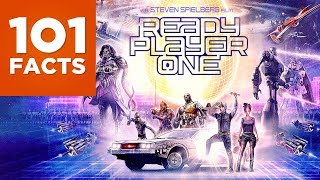 101 Facts About Ready Player One