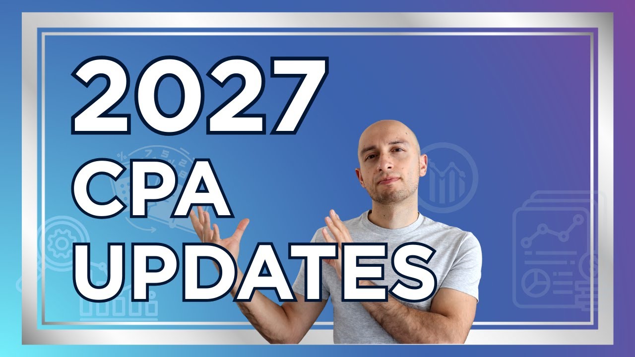 New 2027 CPA Program Update: Deadline, Rules and Transition Risks
