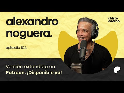 Episodio 102 - Alexandro Noguera (Charly Mata)