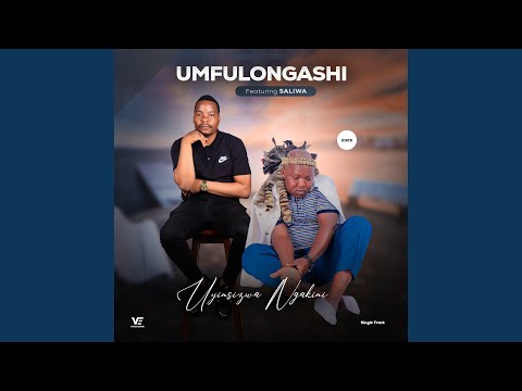 Uyinsizwa ngakini (feat. Saliwa)