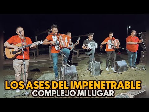 LOS ASES DEL IMPENETRABLE | COMPLEJO MI LUGAR | PAMPA DE LOS GUANACOS #chamame