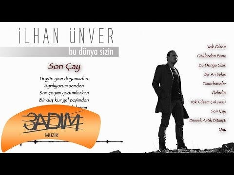 İlhan Ünver - Son Çay ( Official Lyric Video )
