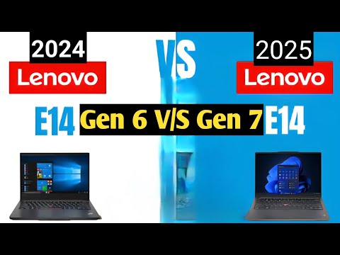 Thinkpad E14 Gen6 vs E14 Gen7 review!