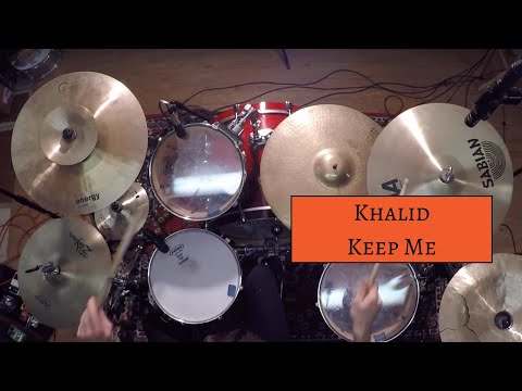 Joe Koza - Khalid - Keep Me (Drum Jam/Cover) [Studio Quality]