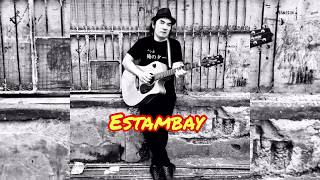 Estambay (Official Lyric Video) -  Rommel Tuico