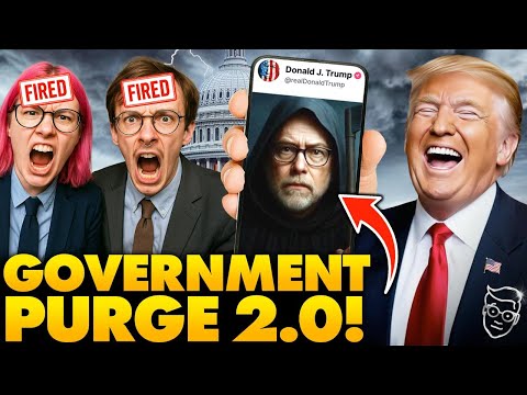 BACKFIRE: Trump Begins MASS-PURGE! Thousands of Feds FIRED as DC in