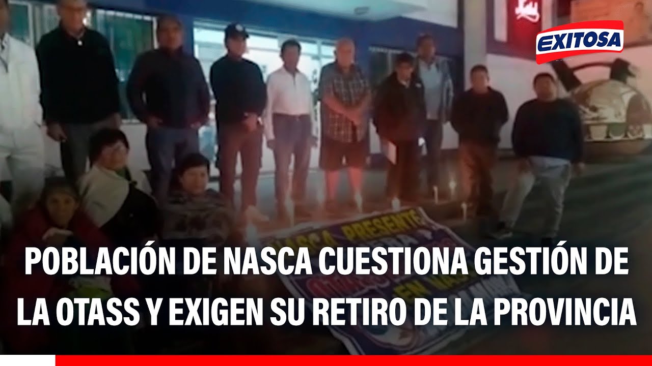 🔴🔵 Población de Nasca cuestiona gestión de la OTASS y exigen su retiro de la provincia