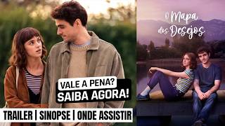 O Mapa dos Desejos | Trailer e detalhes de onde ver