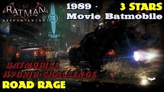 Batman Arkham Knight ★ 1989 Movie Batmobile ★ Road Rage [3 Stars]