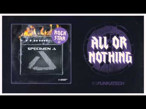Specimen A - All Or Nothing [Rock Star EP] Funkatech Records