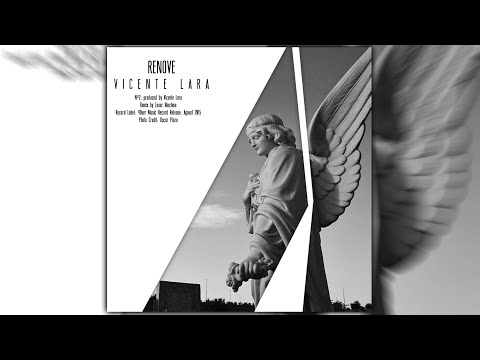 Vicente Lara - Renove (Original Mix)
