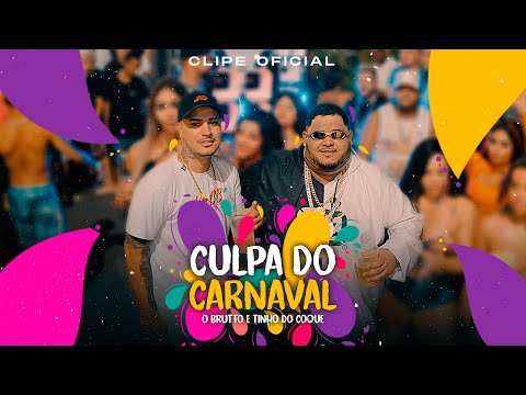 O BRUTTO E TINHO DO COQUE feat MC TOPRE - CULPA DO CARNAVAL (REMIX #BregaFunk)