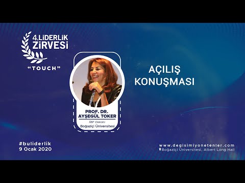 4.Liderlik Zirvesi'20 - Prof. Dr. Ayşegül Toker - Açılış Konuşması