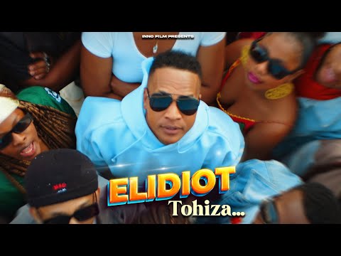 ELIDIOT-Tohiza…(Nouveaute gasy 2024)