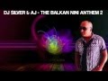 Download Dj Silver Aj The Balkan Nini Anthem 2 Mp3 Mp4 Free All Download Dj Silver Aj The Balkan Nini Anthem 2 Mp3 Mp4 Free All