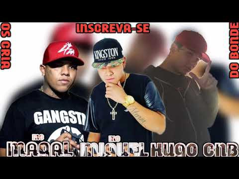 Os Cria Do Bonde-Mc Magal Mc Miguel Hugo CNB( DJ CK)
