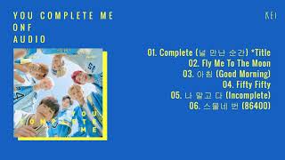 [AUDIO] You Complete Me - ONF 2nd Mini Album