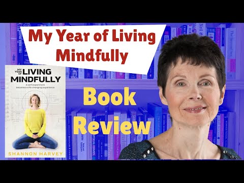 My Year Of Living Mindfully Review | By Robin Storey Ghostwriter And Life Story Writer