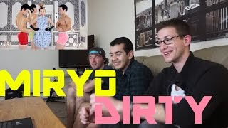 MIRYO - DIRTY MV Reaction