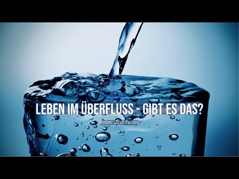 Leben im Überfluss - gibt es das?  -  Vortragsreihe mit Ulrich Parzany