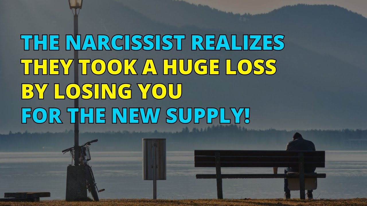 🔴The Narcissist Finally Realizes Their Mistake in Losing You for New Supply! | Narcissism | NPD