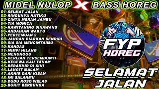 Download lagu Dj Selamat Jalan-Horeg Midel Nulop Full Album Terbaru Tiktok Viral Karnaval 2025! mp3 Download lagu Dj Selamat Jalan-Horeg Midel Nulop Full Album Terbaru Tiktok Viral Karnaval 2025! mp3