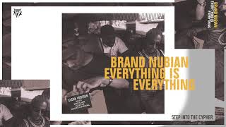 Brand Nubian - Step Into Da Cypher (feat. Maestro Manny, Serge &amp; Snagglepuss)